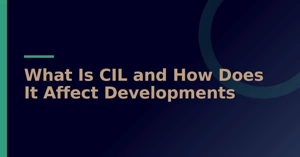 Understanding CIL on a development near you